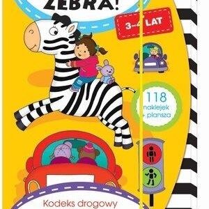 Uwaga, zebra! Kodeks drogowy przedszkolaka 3-4 lat