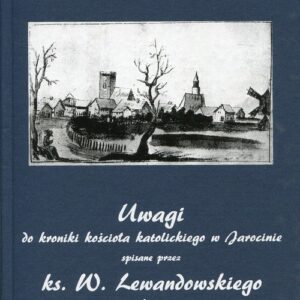 Uwagi do kroniki kościoła katolickiego w Jarocinie