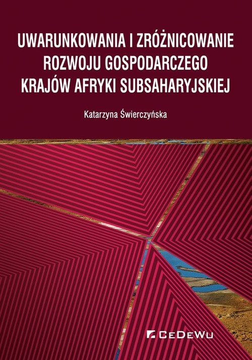 Uwarunkowania i zróżnicowanie rozwoju