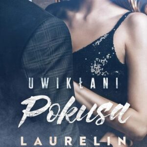 Uwikłani Tom 1 Pokusa