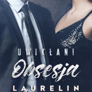 Uwikłani Tom 2 Obsesja