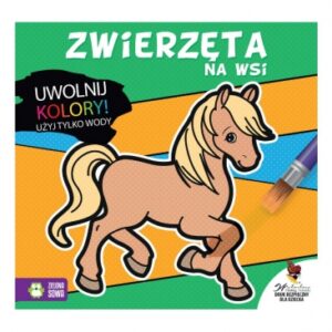 Uwolnij kolory. Zwierzęta na wsi