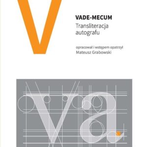 Vade-mecum. Transliteracja autografu