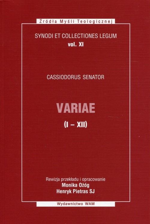 Variae Księgi I-XII. Synody i kolekcje praw, tom XI