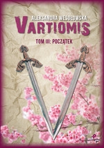 Vartiomis Tom 3. Początek