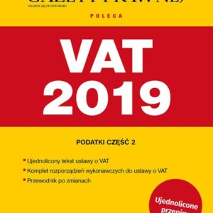 Vat 2019. Podatki-Przewodnik po zmianach 2/2019