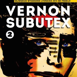 Vernon Subutex Tom 2