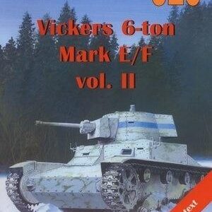 Vickers 6-ton Mark E/F vol. II Tank Power vol. 325