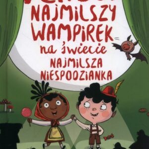 Vladek - najmilszy wampirek na świecie. Tom 4. Najmilsza niespodzianka