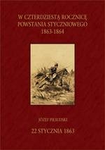 W 40. rocznicę Powstania Styczniowego 1863-1864