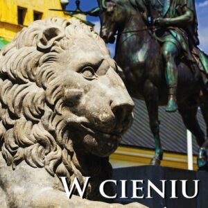 W cieniu cokołów Część 3
