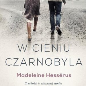W cieniu Czarnobyla