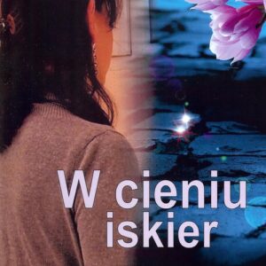 W cieniu iskier