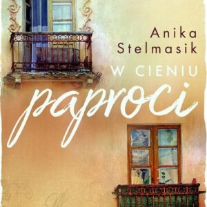 W cieniu paproci