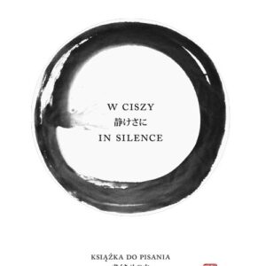 W ciszy. In silence.. Książka do pisania