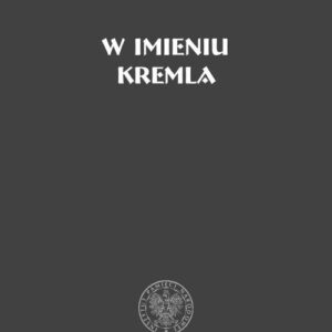 W imieniu Kremla