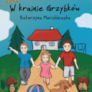 W krainie Grzybków