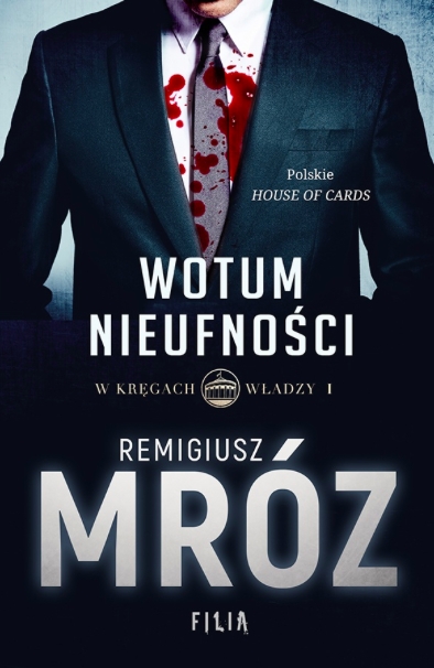 W kręgach władzy. Tom 1. Wotum nieufności