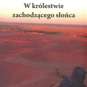 W królestwie zachodzącego słońca