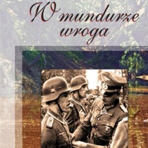 W mundurze wroga