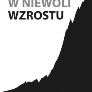 W niewoli wzrostu