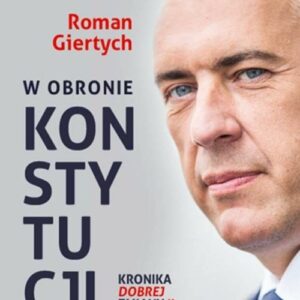 W obronie konsytytucji Kronika dobrej zmiany