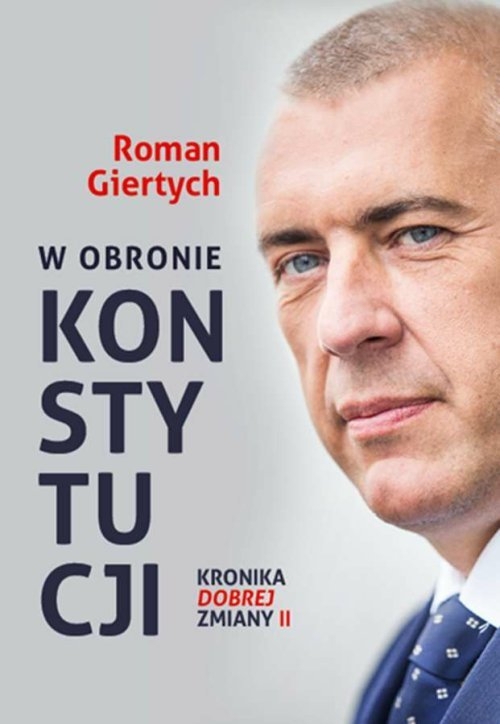 W obronie konsytytucji Kronika dobrej zmiany
