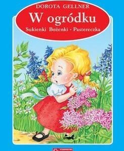 W ogródku / Sukienka Bożenki / Pastereczka