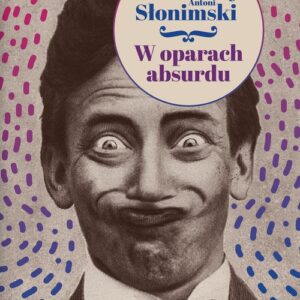 W oparach absurdu