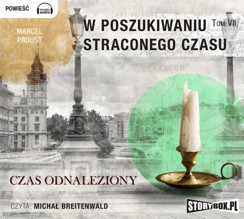 W poszukiwaniu straconego czasu Tom 7 Czas odnaleziony (Audiobook)