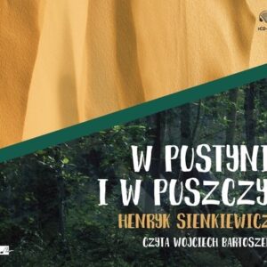 W pustyni i w puszczy (Audiobook)