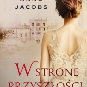 W stronę przyszłości