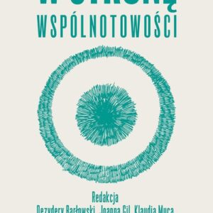 W stronę wspólnotowości