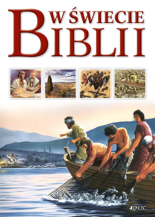 W świecie Biblii. Przewodnik po Starym i Nowym Testamencie