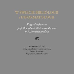 W świecie bibliologii i informatologii