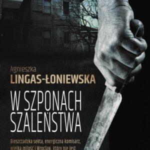 W szponach szaleństwa