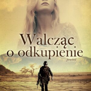 Walcząc o odkupienie