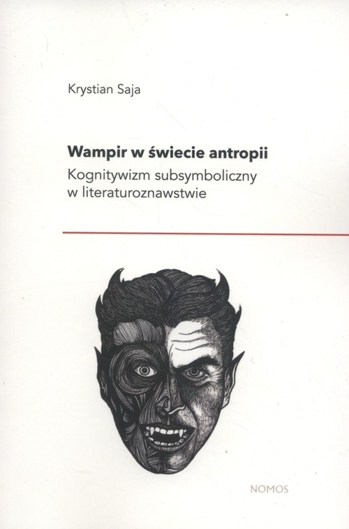 Wampir w świecie antropii. Kognitywizm subsymboliczny w literaturoznawstwie