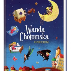 Wanda Chotomska dzieciom