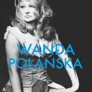 Wanda Polańska Cudowny czas