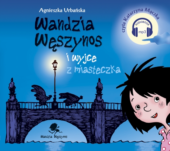 Wandzia Węszynos i wyjce z miasteczka