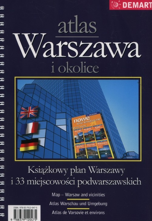 Warszawa i okolice Atlas. Książkowy plan Warszawy i 33 miejscowości podwarszawskich