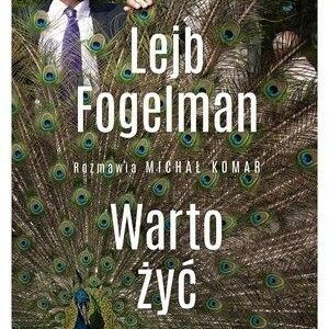 Warto żyć. Rozmawia Michał Komar