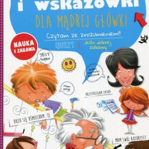 Wartości i wskazówki dla mądrej główki
