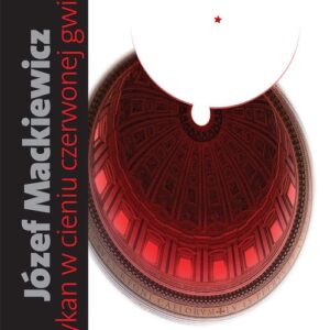 Watykan w cieniu czerwonej gwiazdy