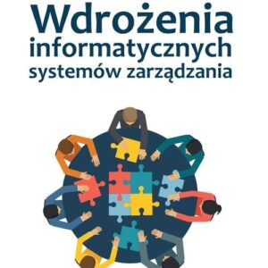 Wdrożenia informatycznych systemów zarządzania
