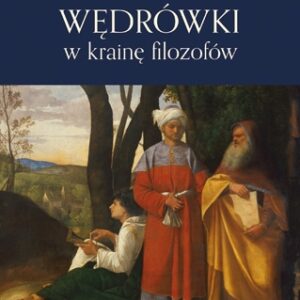 Wędrówki w krainę filozofów