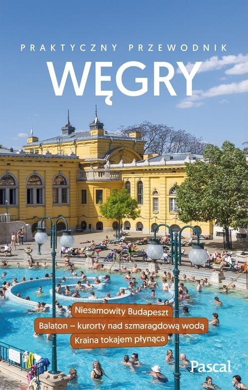 Węgry Praktyczny przewodnik