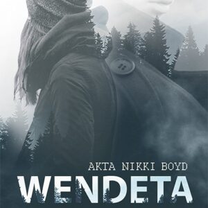 Wendeta Część 1. Akta Nikki Boyd