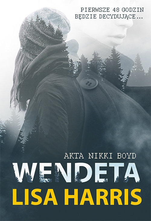Wendeta Część 1. Akta Nikki Boyd